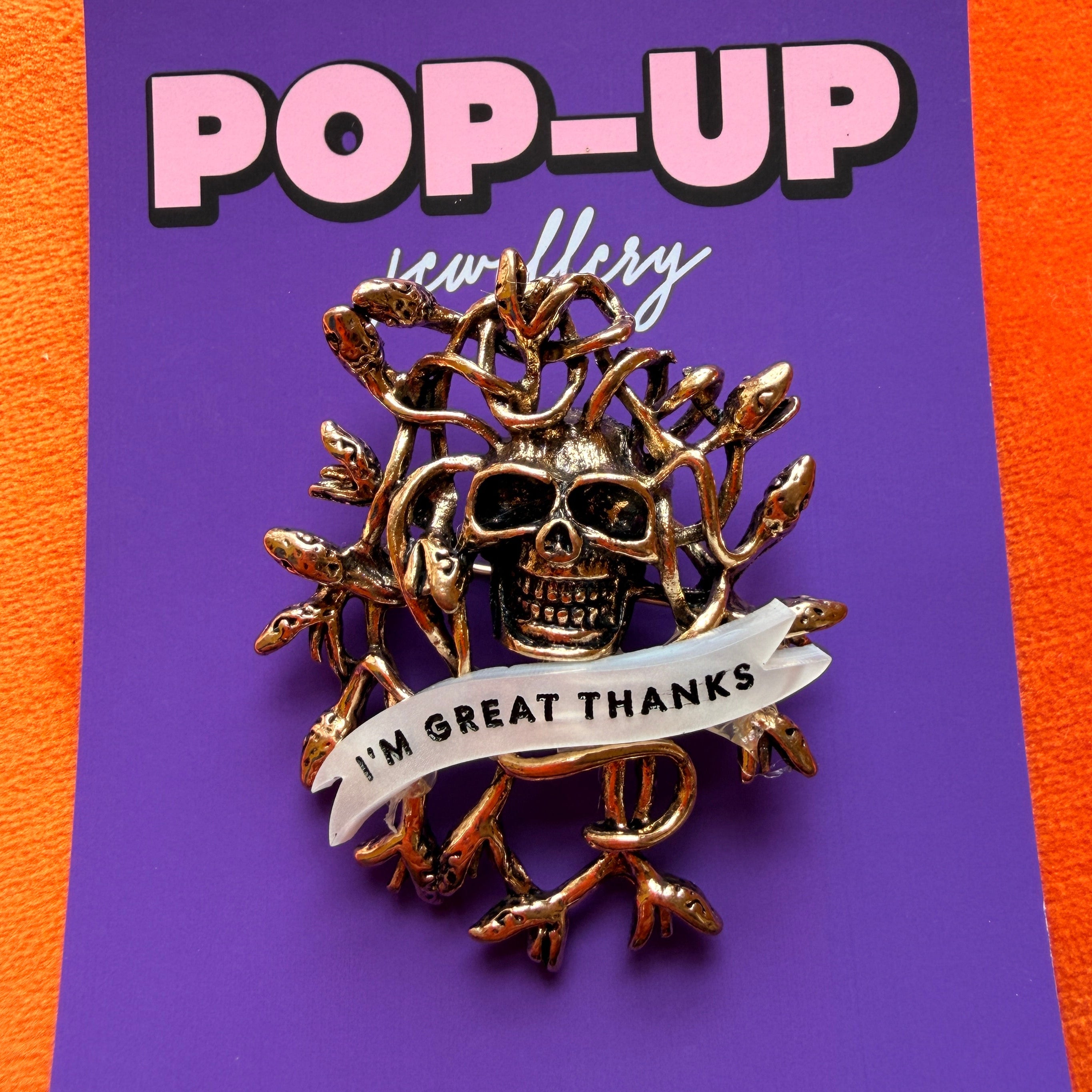 I’m great thanks, wizened skull pin