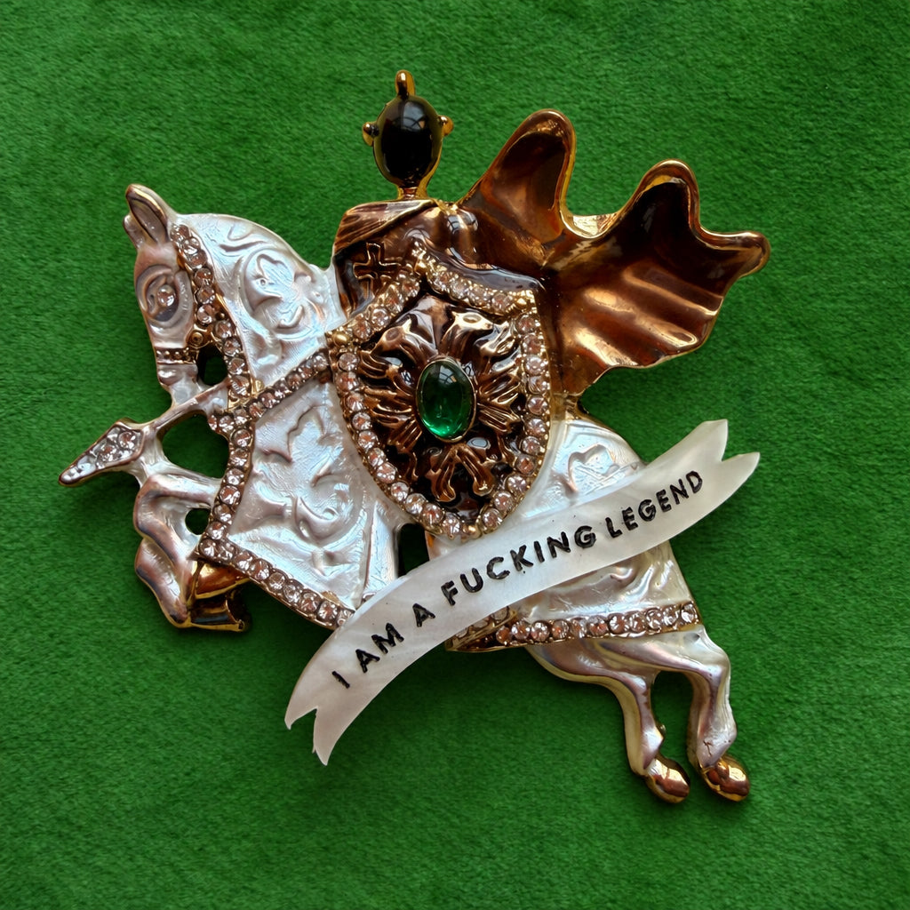 I am a Fucking Legend, giant knight pin