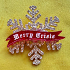 MERRY CRISIS, diamanté snowflake pin