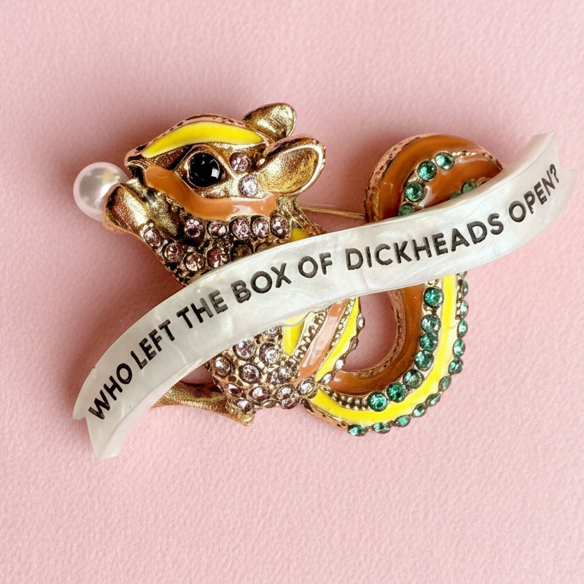 WHO LEFT THE BOX OF DICKHEADS OPEN? Squirrel pin
