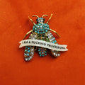 Fucking Professional Bee, diamanté pin