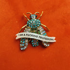 Fucking Professional Bee, diamanté pin