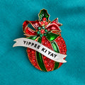 Nakatomi Plaza Bauble Pin, YIPPEE KI YAY etc etc