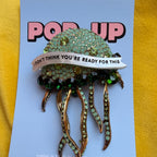 I DON’T THINK YOU ARE READY FOR THIS JELLY, Diamanté jellyfish pin