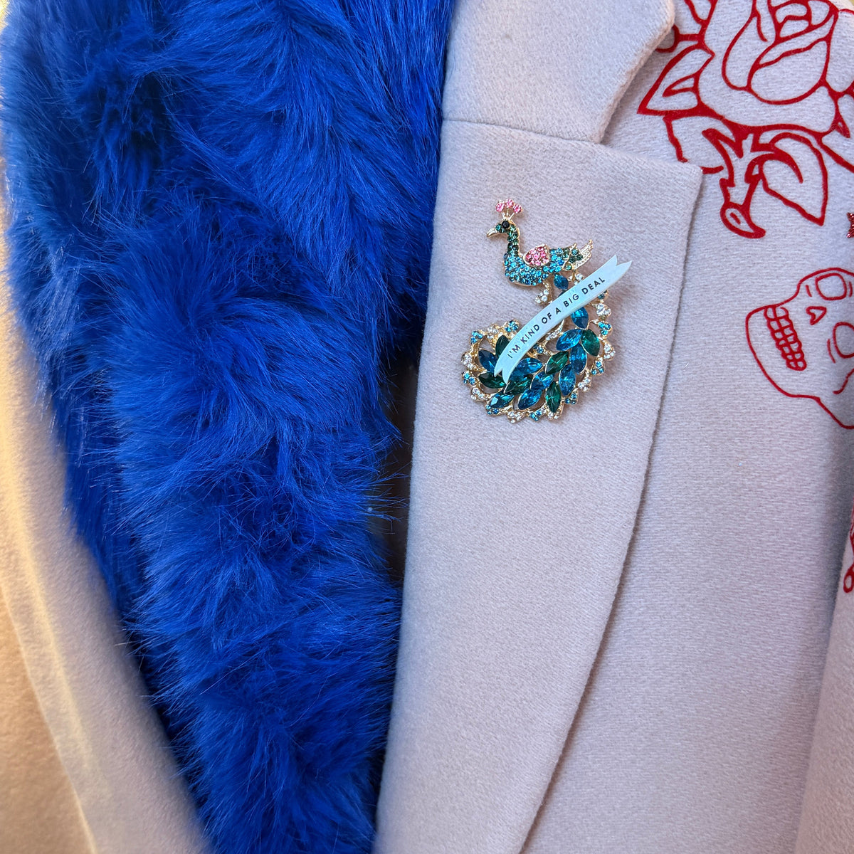 Kind of a big deal! Peacock pin