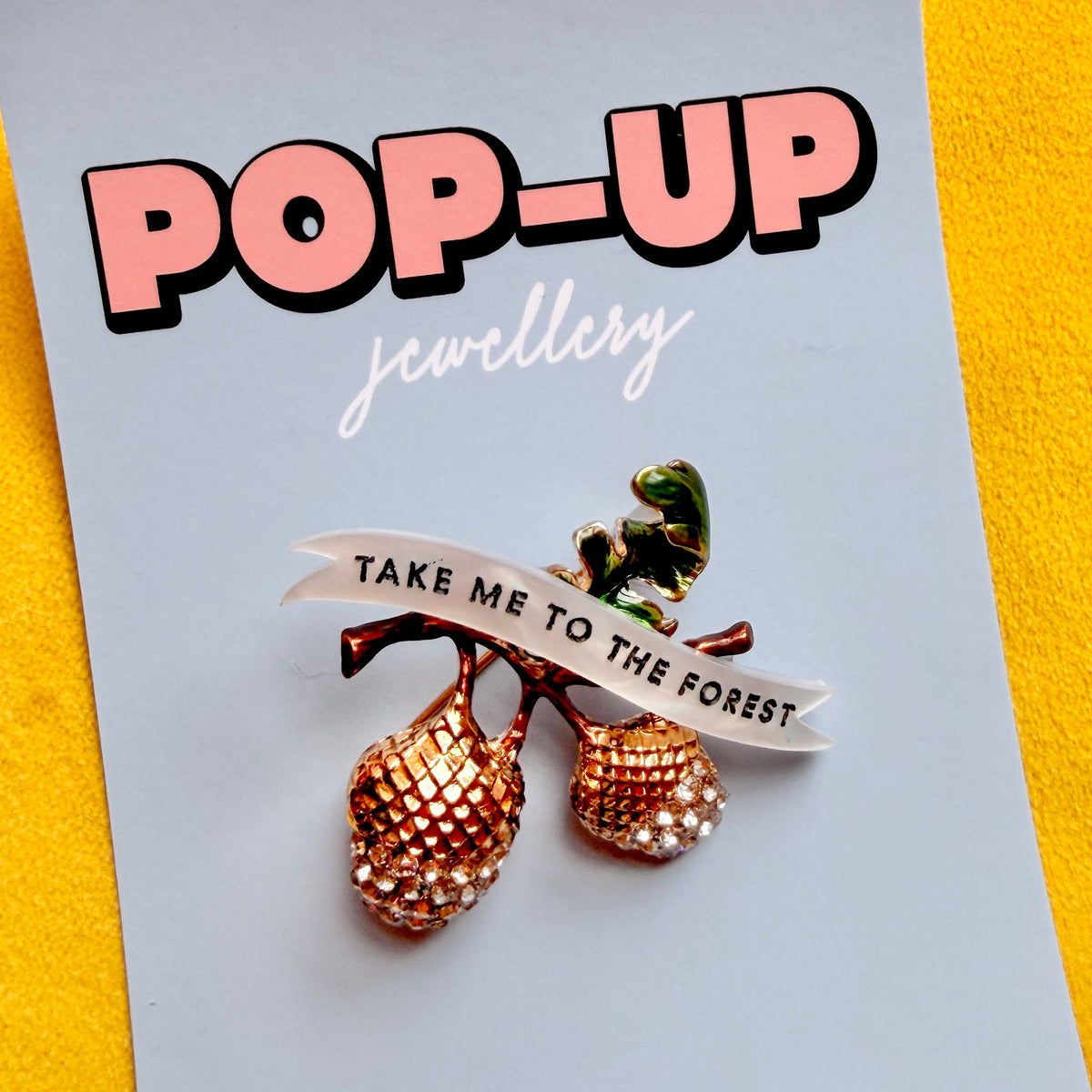 Take me to the forest, diamanté acorn pin