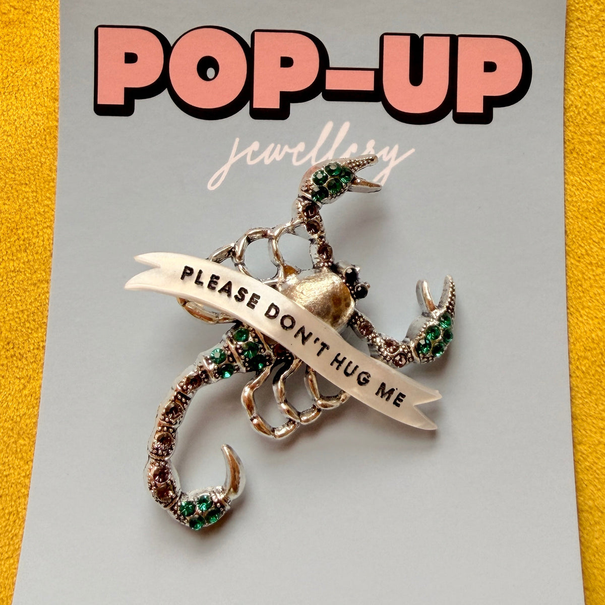 DON’T HUG ME, scorpion pin