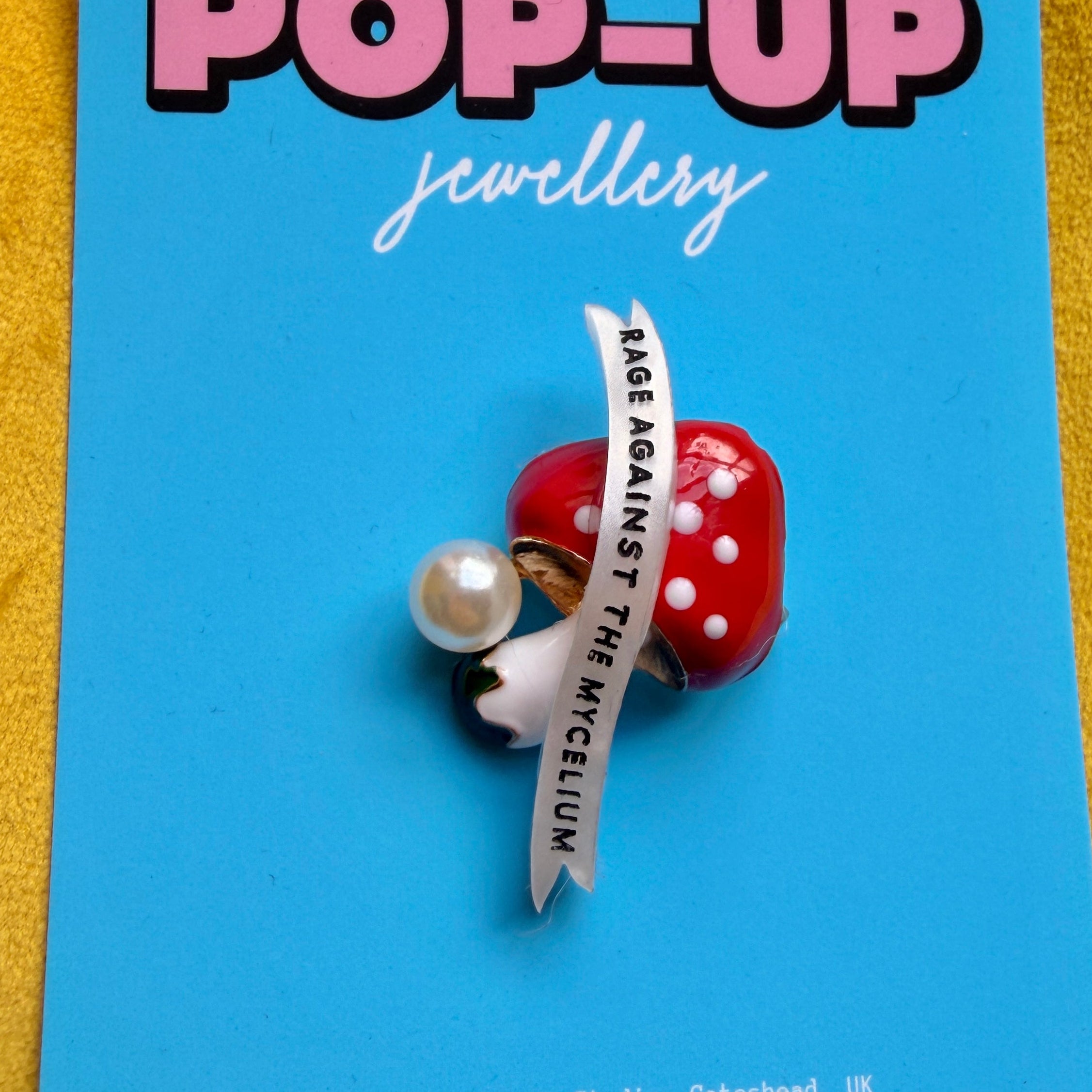 Killing in the name of fungi… toadstool pin