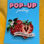 PUMP UP THE JAM, diamanté strawberry pin.