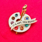 IT’S ART, YOU MUPPET, diamanté paint pallet pin