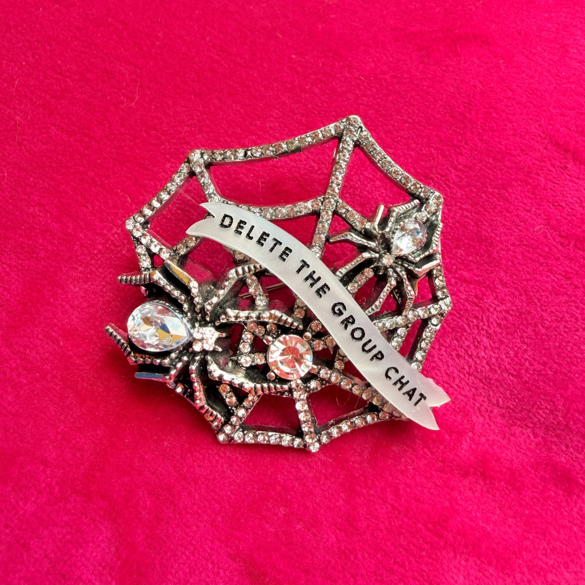 Delete The Group Chat, diamanté spiderweb pin