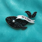 WHALE OF A TIME, diamanté pin