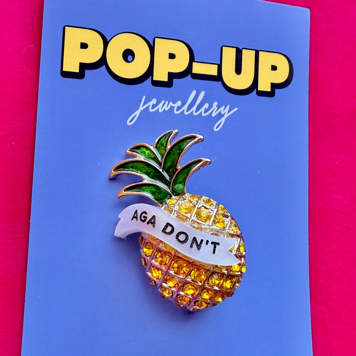 Push pineapple shake the tree. Diamanté pin