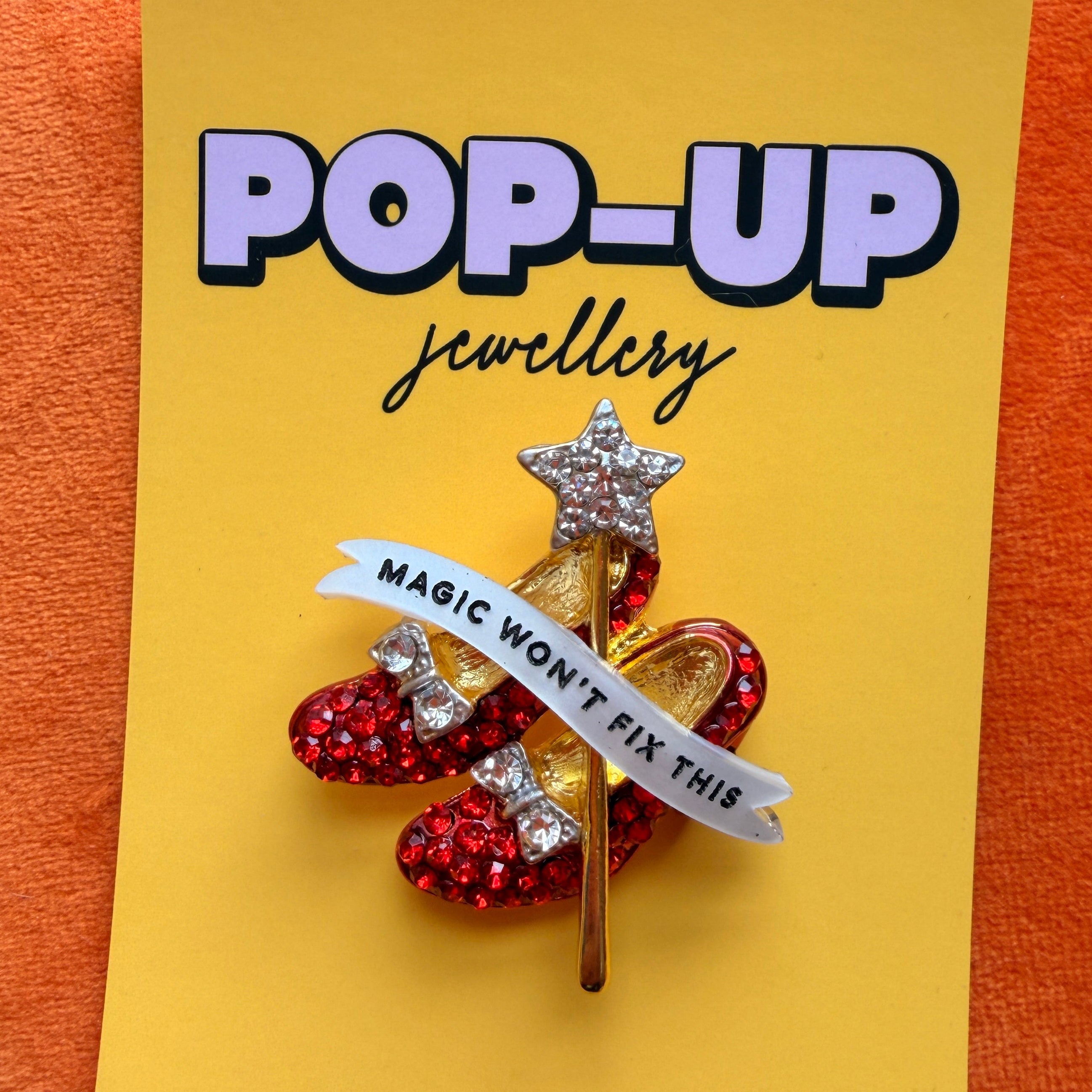 Magic won’t fix this - Ruby slippers pin