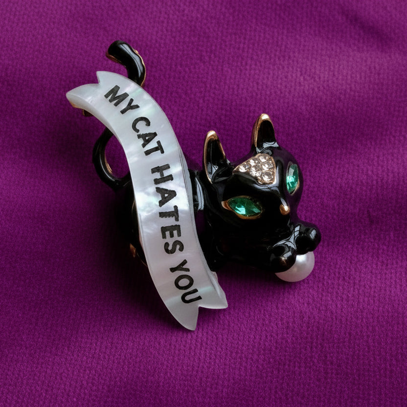 My Cat HATES you, enamel and diamanté pin