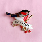 Hot Mess, menopausal garden bird pin