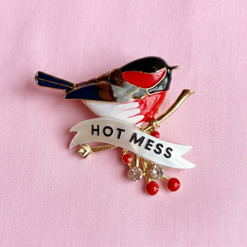 Hot Mess, menopausal garden bird pin