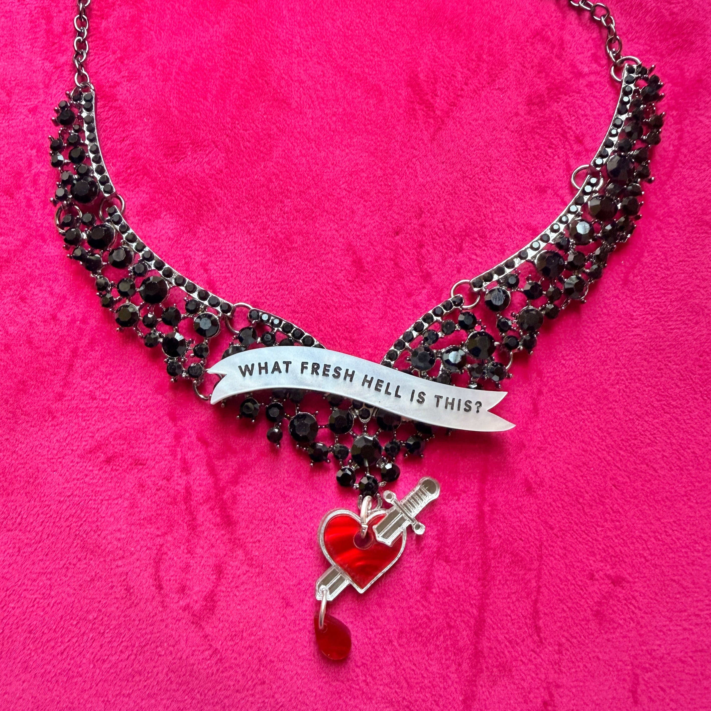Fresh hell, gothic diamanté princess necklace.