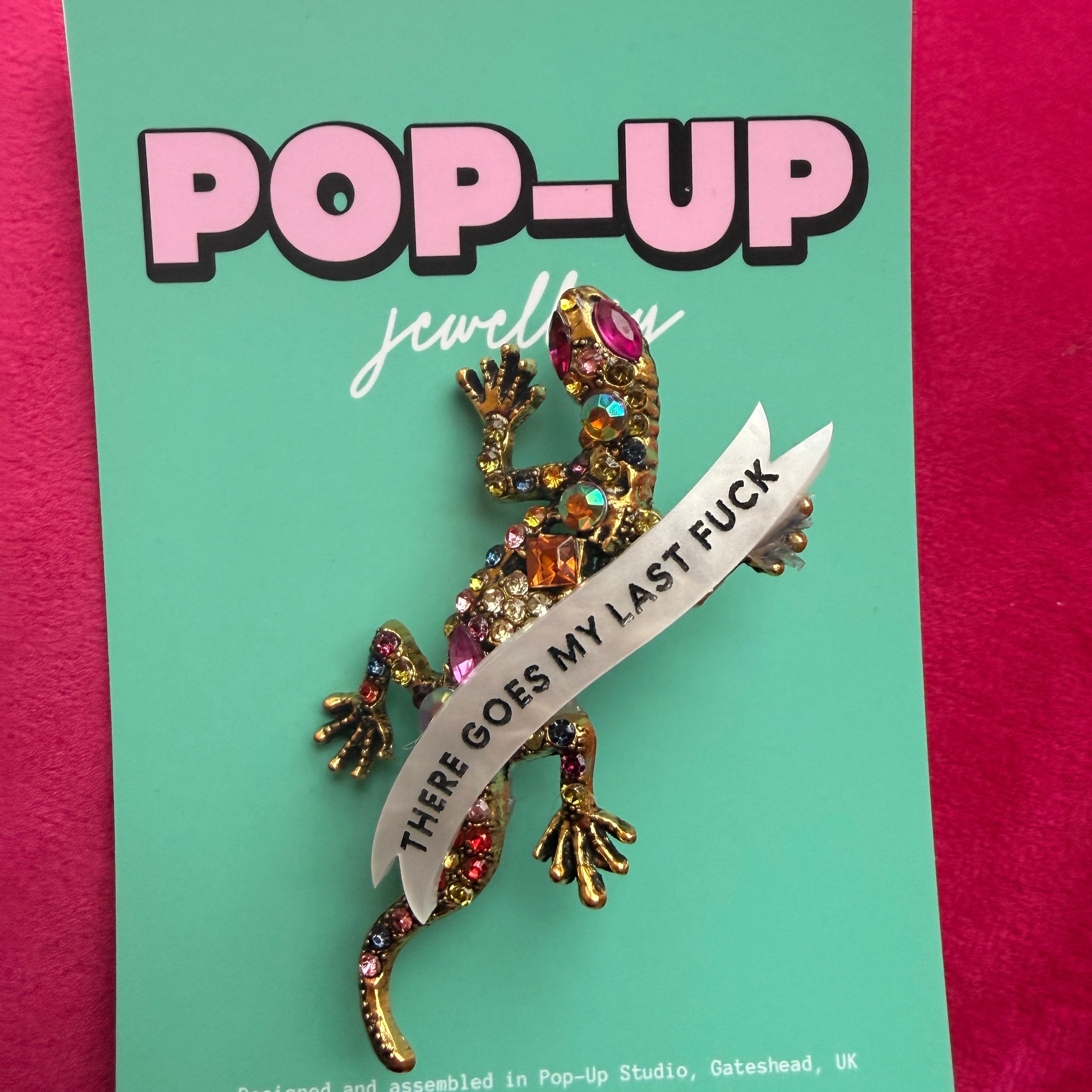 There Goes my Last Fuck, Gecko Pin