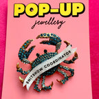 Shitshow coordinator harbour crab pin