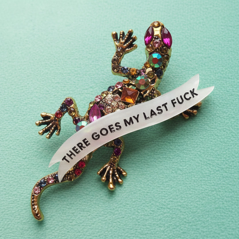 There Goes my Last Fuck, Gecko Pin