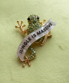 JUNGLE IS MASSIVE tree frog diamanté pin