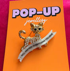 I WILL DESTROY EVERYTHING YOU LOVE, vintage diamond cat pin.