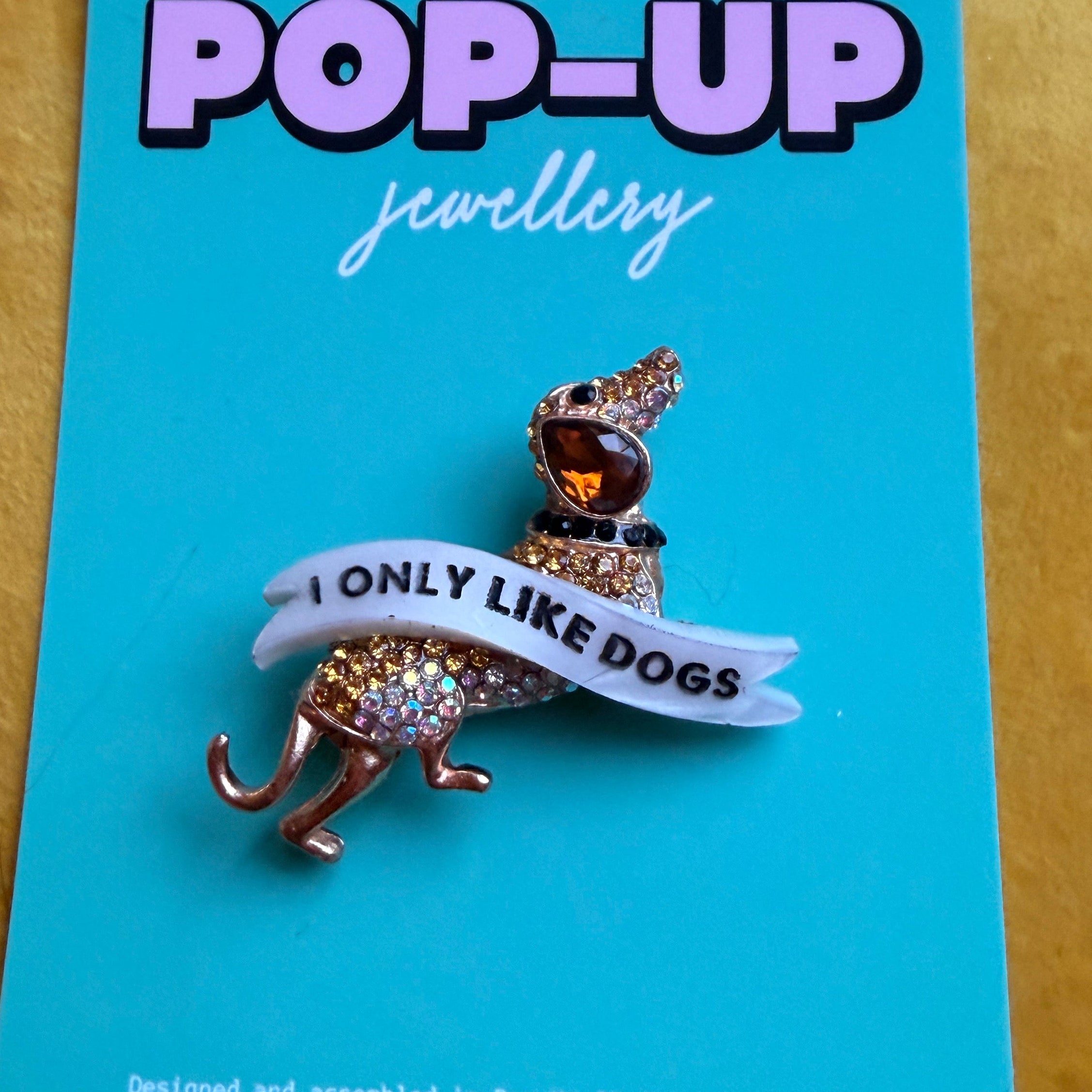 I ONLY LIKE DOGS diamanté dachshund pin