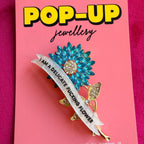 I am a delicate flower, diamanté pin