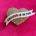 GROOVE IS IN THE HEART, diamanté pin