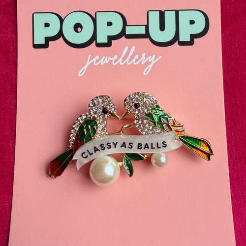 Classy as Balls, diamanté pin